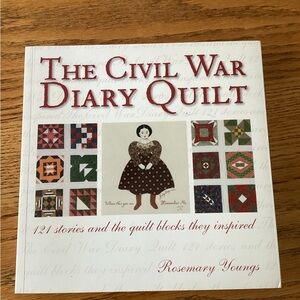 The Civil War Diary Quilt Book